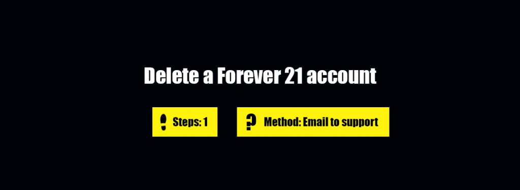 Delete forever 21 account