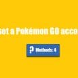 reset pokemon go account