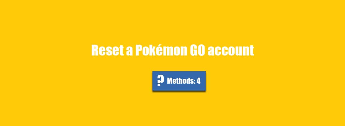 reset pokemon go account