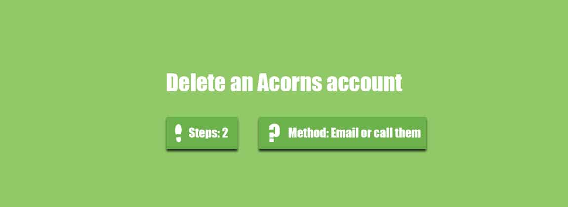How to delete an Acorns account? (with pictures)