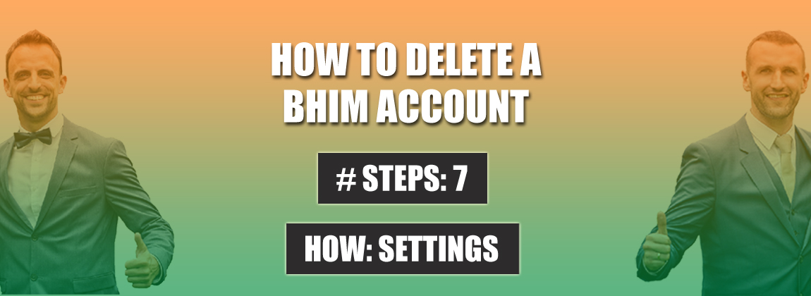 delete bhim account